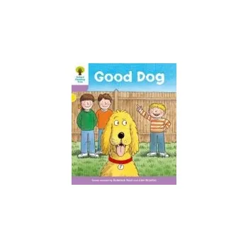 Cizí jazyk Oxford Reading Tree: Level 1+: More First Sentences C: Good Dog - Hunt, Roderick
