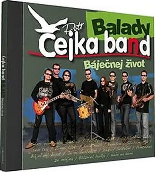Česká hudba Balady: Báječnej život - Čejka band [CD]