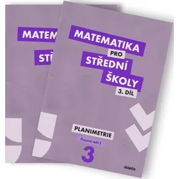 Matematika Matematika pro SŠ 3. díl: Planimetrie - Didaktis (2020, brožovaná)