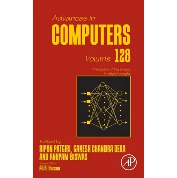 Principles of Big Graph: In-depth Insight, Volume128 - Patgiri et al