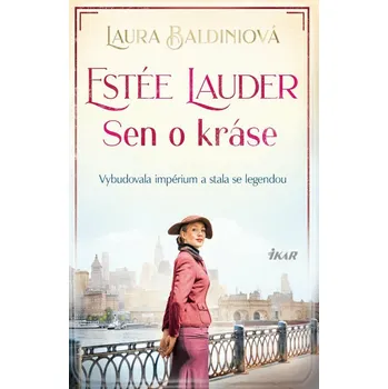 Estée Lauder: Sen o kráse - Laura…