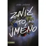 Znič to jméno - Jana Jašová (2022,…