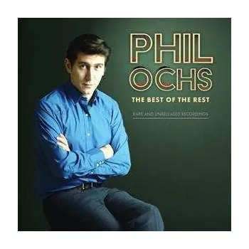 Zahraniční hudba 2LP Phil Ochs: The Best Of The Rest: Rare And Unreleased Recordings 2023 RSD Vinyl