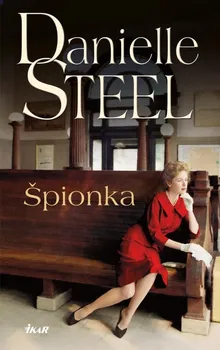 Špionka - Danielle Steel (2023, pevná)