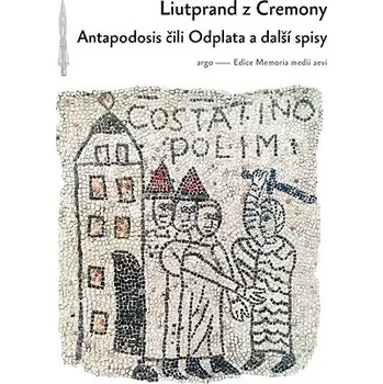 Kniha Antapodosis čili Odplata a další spisy Ekniha