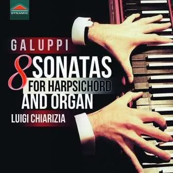 Zahraniční hudba CD Luigi Chiarizia: 8 Sonatas For Harpsichord And Organ 2022