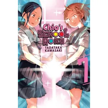 Chio's School Road, Vol. 7 - Kawasaki, Tadataka