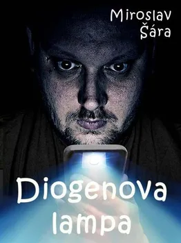 Kniha Diogenova lampa - Miroslav Šára (2021) [E-Kniha]
