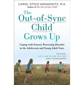 The Out-of-Sync Child Grows Up - Kranowitz Carol Stock