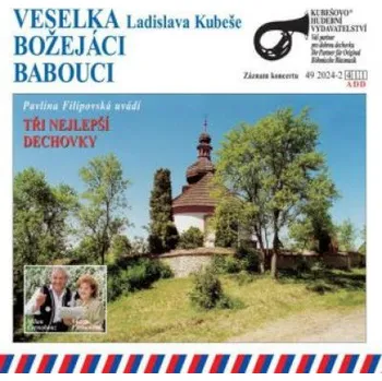 Zahraniční hudba Veselka, Babouci, Božejáci - Tři nejlepší dechovky (CD, 492024-2)