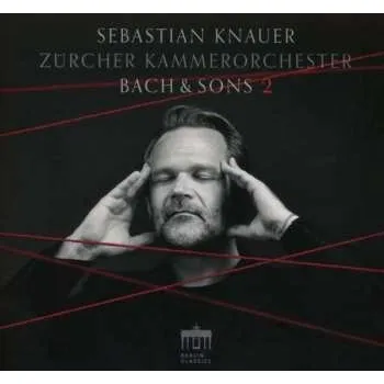 Zahraniční hudba CD Sebastian Knauer: Bach & Sons 2 2017