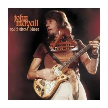 Zahraniční hudba LP John Mayall: Road Show Blues CLR 2022 Coloured Marble Red Marbled Vinyl