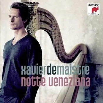 Zahraniční hudba CD Xavier de Maistre: Notte Veneziana 2012
