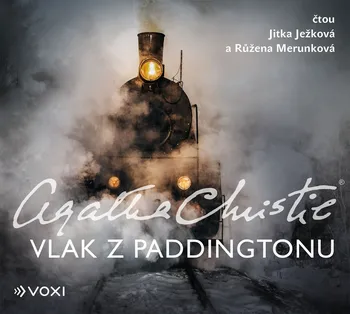 Vlak z Paddingtonu - Agatha Christie (čtou Jitka Ježková, Růžena Merunková) [CDmp3]