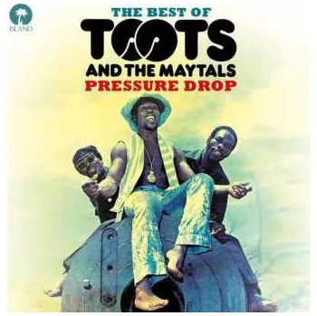 Zahraniční hudba CD Toots & The Maytals: Pressure Drop - The Best Of Toots And The Maytals 2012