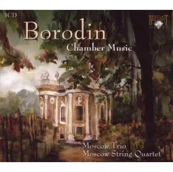 Zahraniční hudba 3CD Alexander Borodin: Borodin: Chamber Music 2009