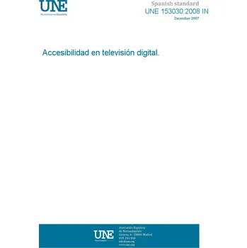 Cizojazyčná kniha UNE 153030:2008 IN Accessibility in digital television Španělsky PDF