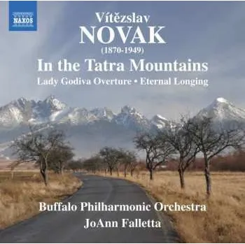 Zahraniční hudba CD Vítězslav Novák: In The Tatra Mountains / Lady Godiva Overture / Eternal Longing 2017