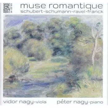 Zahraniční hudba CD Franz Schubert: Vidor Nagy - Muse Romantique 2022