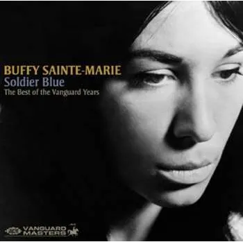Zahraniční hudba CD Buffy Sainte-Marie: Soldier Blue - The Best Of The Vanguard Years 2010