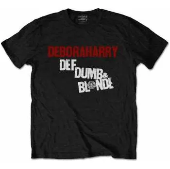 Pánské tričko Merch Debbie Harry: Tričko Def, Dumb & Blonde XXL