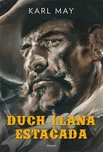 Duch Llana Estacada - Karl May (2022,…