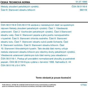 ČSN 56 0116-9 - Metody zkoušení pekařských výrobků. Část 9: Stanovení obsahu bílkovin - Tisk