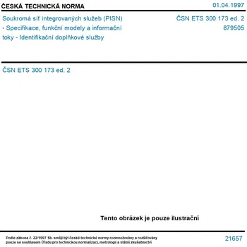 ČSN ETS 300 173 ed. 2 - Soukromá síť integrovaných služeb (PISN) - Specifikace, funkční modely a informační toky - Identifikační doplňkové služby - Tisk