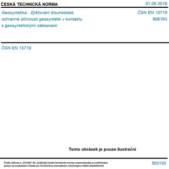 ČSN EN 13719 - Geosyntetika - Zjišťování dlouhodobé ochranné účinnosti geosyntetik v kontaktu s geosyntetickými zábranami - Tisk
