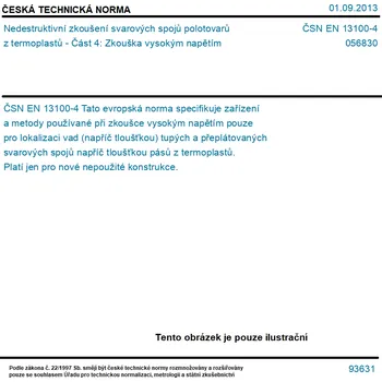 ČSN EN 13100-4 - Nedestruktivní zkoušení svarových spojů polotovarů z termoplastů - Část 4: Zkouška vysokým napětím - Tisk
