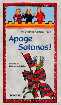 Apage satanas! - Vlastimil Vondruška (2021, pevná)