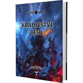 Lone Wolf 6: Království děsu (vázaná) - Joe Dever