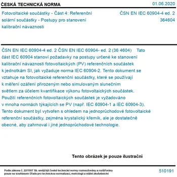 ČSN EN IEC 60904-4 ed. 2 - Fotovoltaické součástky - Část 4: Referenční solární součástky - Postupy pro stanovení kalibrační návaznosti - Tisk
