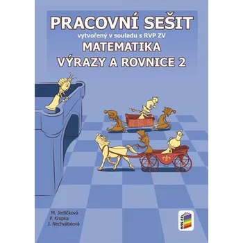 Matematika Matematika: Výrazy a rovnice 2: Pracovní sešit - Peter Krupka a kol. (2018, brožovaná)