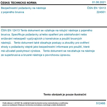ČSN EN 12413 - Bezpečnostní požadavky na nástroje z pojeného brusiva - Tisk