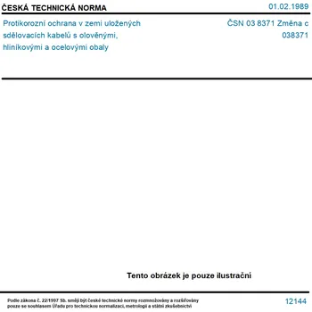 ČSN 03 8371 Změna c - Protikorozní ochrana v zemi uložených sdělovacích kabelů s olověnými, hliníkovými a ocelovými obaly - Tisk