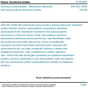 ČSN ISO 15706 - Informace a dokumentace - Mezinárodní standardní číslo audiovizuálního dokumentu (ISAN) - Tisk