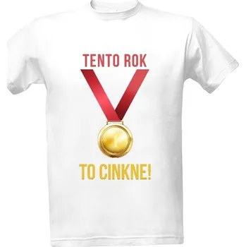 Tričko s potiskem Tento rok to cinkne pánské