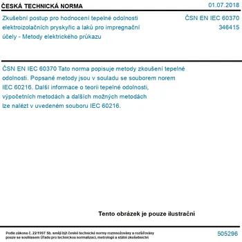 ČSN EN IEC 60370 - Zkušební postup pro hodnocení tepelné odolnosti elektroizolačních pryskyřic a laků pro impregnační účely - Metody elektrického průkazu - Tisk