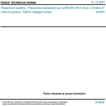 ČSN EN 50131-6 ed. 3 Změna A1 - Poplachové systémy - Poplachové zabezpečovací a tísňové systémy - Část 6: Napájecí zdroje - Tisk