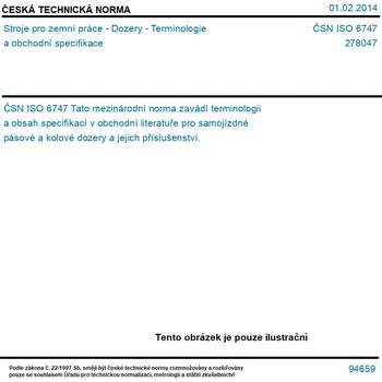 ČSN ISO 6747 - Stroje pro zemní práce - Dozery - Terminologie a obchodní specifikace - Tisk
