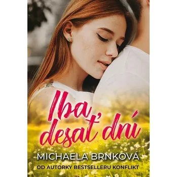 Kniha Iba desať dní - Michaela Brnková (E-Kniha)