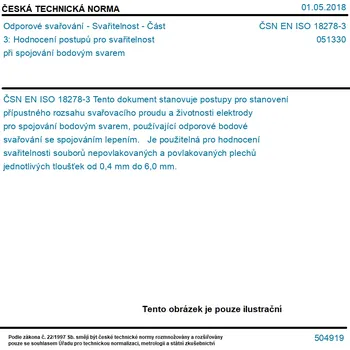 ČSN EN ISO 18278-3 - Odporové svařování - Svařitelnost - Část 3: Hodnocení postupů pro svařitelnost při spojování bodovým svarem - Tisk
