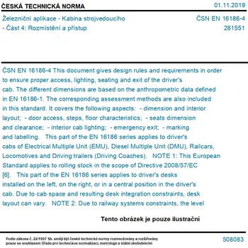 ČSN EN 16186-4 - Železniční aplikace - Kabina strojvedoucího - Část 4: Rozmístění a přístup - Tisk