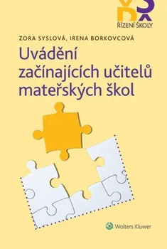 Uvádění začínajících učitelů mateřských škol - Zora Syslová, Irena Borkovcová (2022, brožovaná)