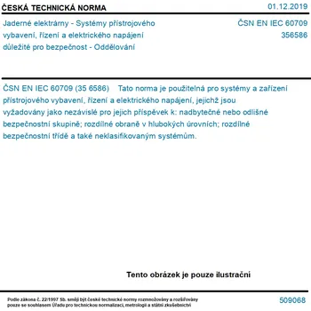 ČSN EN IEC 60709 - Jaderné elektrárny - Systémy přístrojového vybavení, řízení a elektrického napájení důležité pro bezpečnost - Oddělování - Tisk