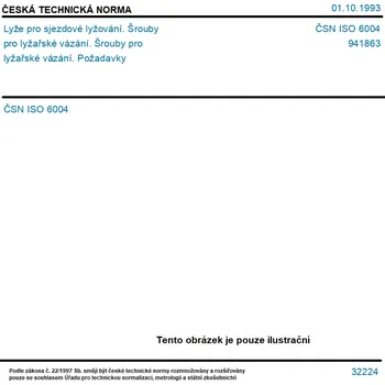 Sjezdové lyže ČSN ISO 6004 - Lyže pro sjezdové lyžování. Šrouby pro lyžařské vázání. Šrouby pro lyžařské vázání. Požadavky - Tisk