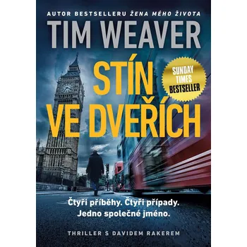 Stín ve dveřích - Tim Weaver (2022,…