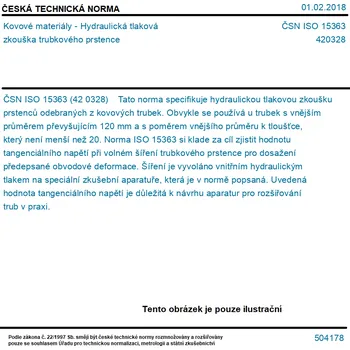 ČSN ISO 15363 - Kovové materiály - Hydraulická tlaková zkouška trubkového prstence - Tisk