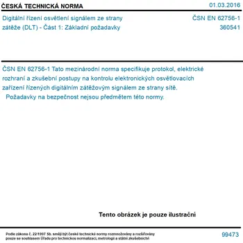 ČSN EN 62756-1 - Digitální řízení osvětlení signálem ze strany zátěže (DLT) - Část 1: Základní požadavky - Tisk